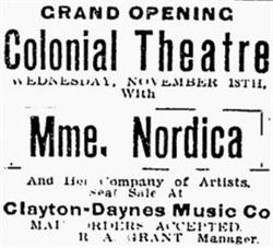 Grand Opening ad for the Colonial Theatre, featuring 'Mme. Nordocia and Her Company of Artists.'